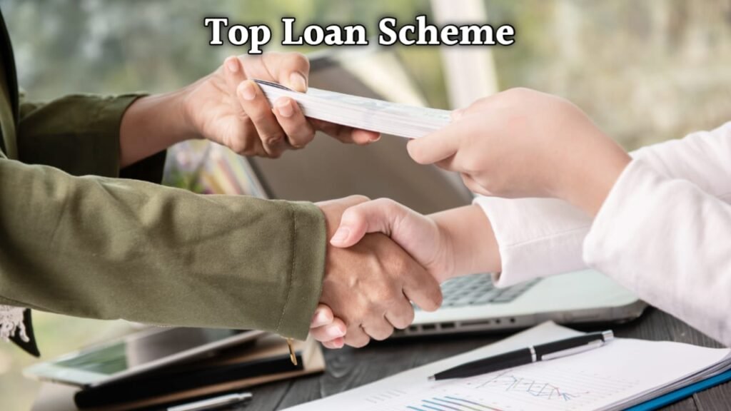 Top Loan Scheme 2025
